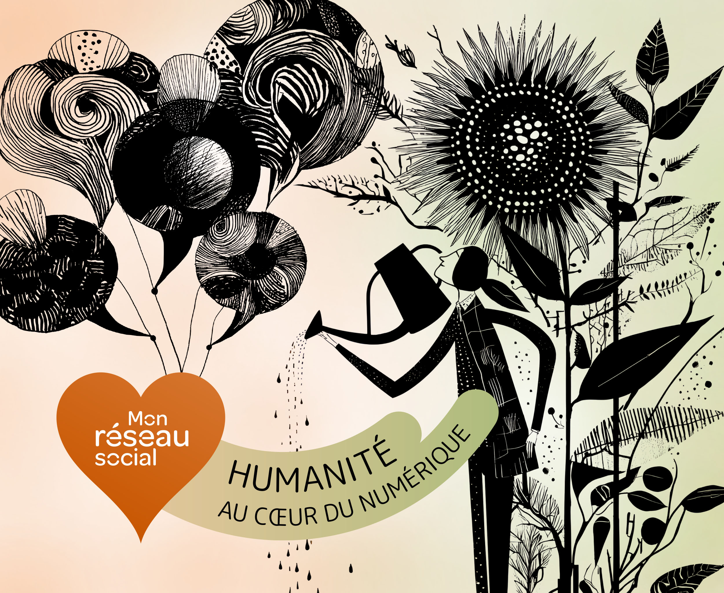Illustration artistique représentant une personne arrosant un tournesol parmi des fleurs symboliques, avec l’inscription « Humanité au cœur du numérique » et le logo Mon réseau social.